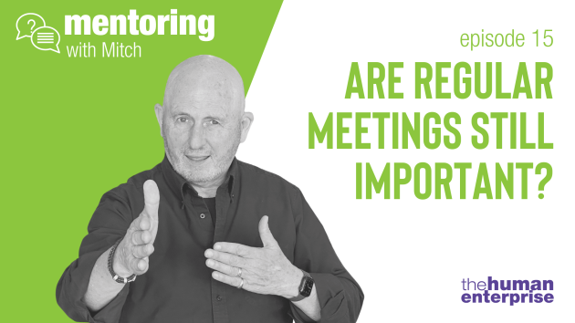 Are regular meetings still important | Leadership Training Sydney | the human enterprise